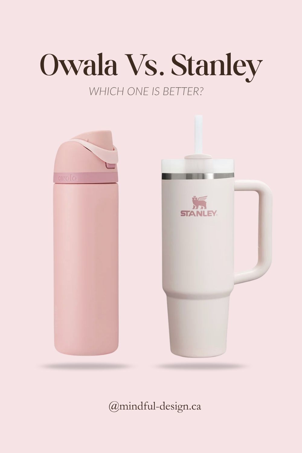 Stanley vs. Owala: I Own Both, But Which One Do I Actually&nbsp;Prefer?